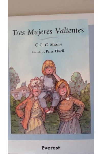 TRES MUJERES VALIENTES